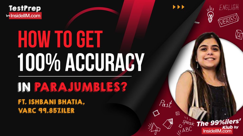 Must-Know Tricks To Solve Para jumbles Correctly, Ft. Ishbani B., VARC 99.85%iler | VARC Acer
