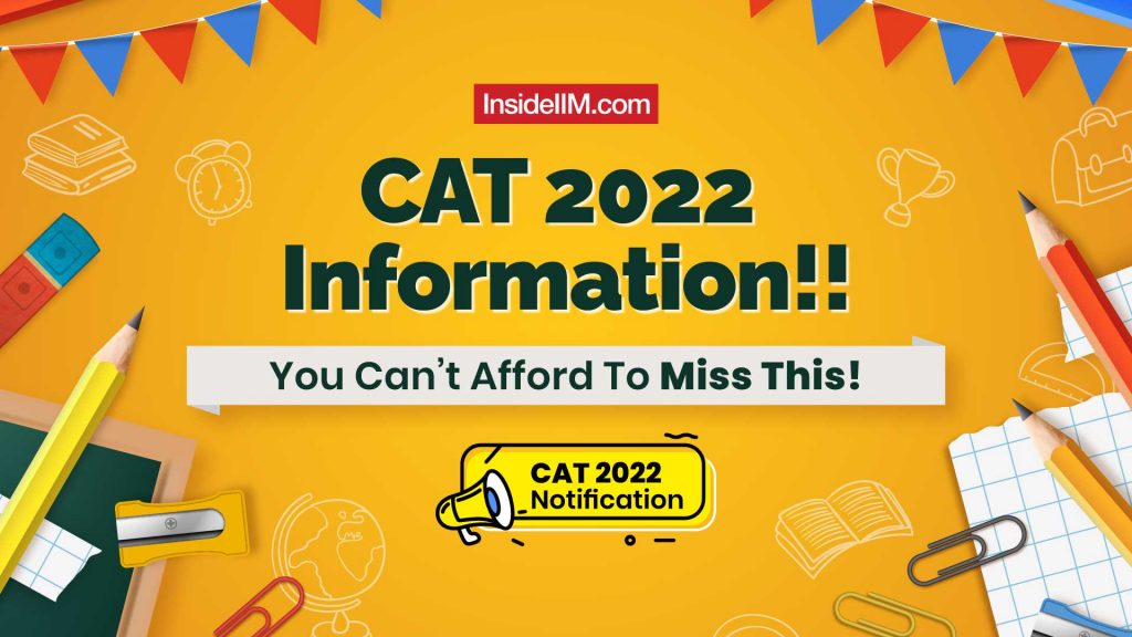 CAT 2022 On 27th November - Check Official Notification Details Here!