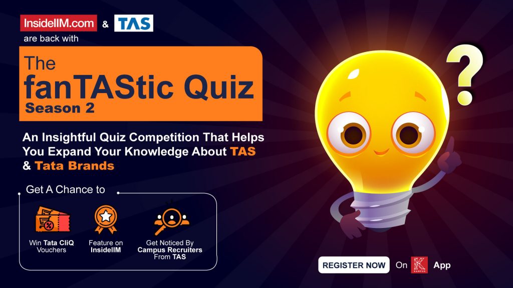 The FanTAStic Quiz Is Back! Know About The World of TAS and Tata & Get Noticed