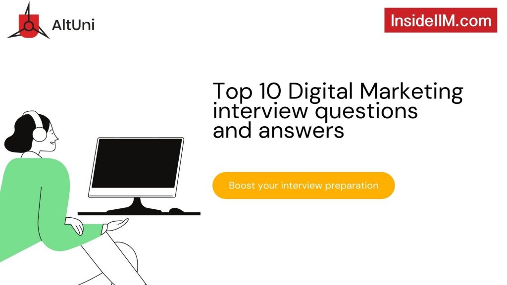 10 Commonly Asked Questions You Should Know While Giving a Digital Marketing Interview