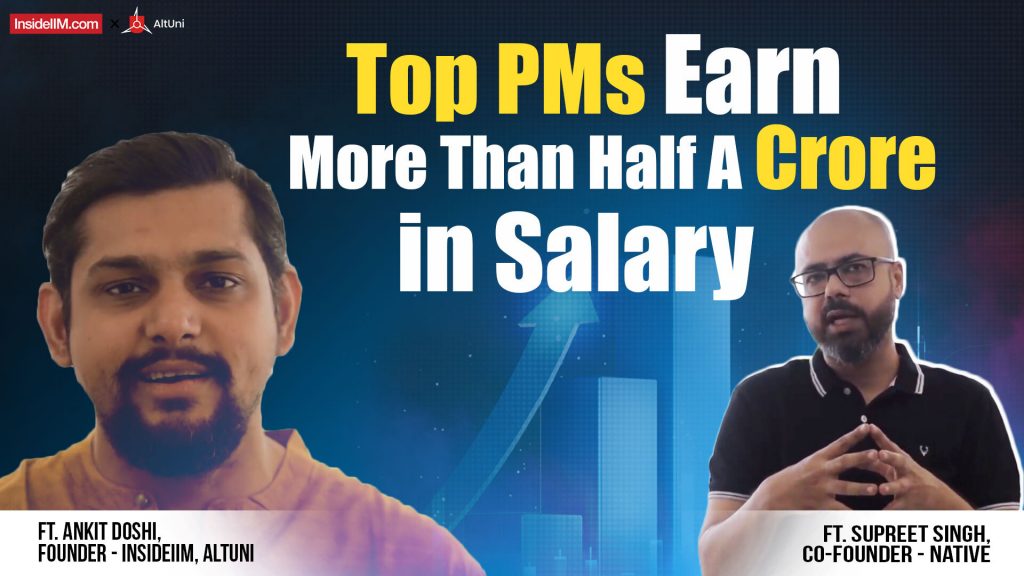 Product Managers Can Double Their Salary Every 3.5 Years | Supreet S. | The AltUni Career Show Ep. 1