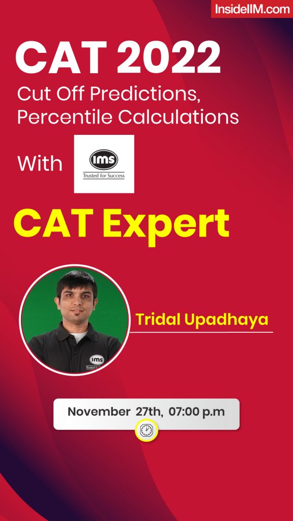 CAT 2022 Predictions By IMS Mentor | Tridal Upadhaya, 7 Times 99+%iler In DILR And QA