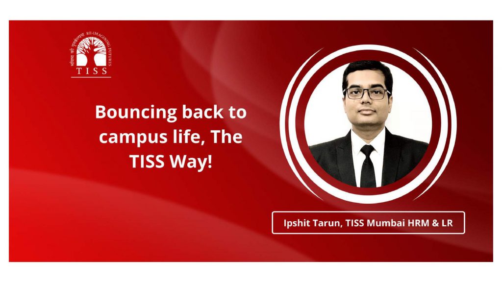 Bouncing Back To Campus Life, The TISS Way!