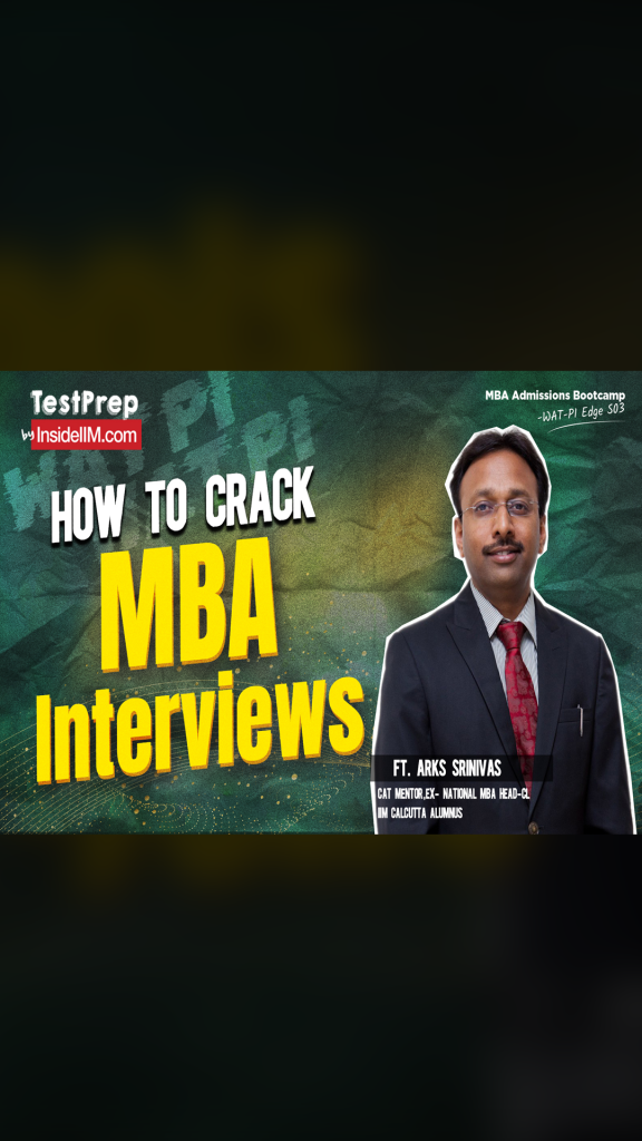 How To Prepare For WAT-PI Season 2023? Ft. Arks Srinivas, Ex National MBA Head- CL