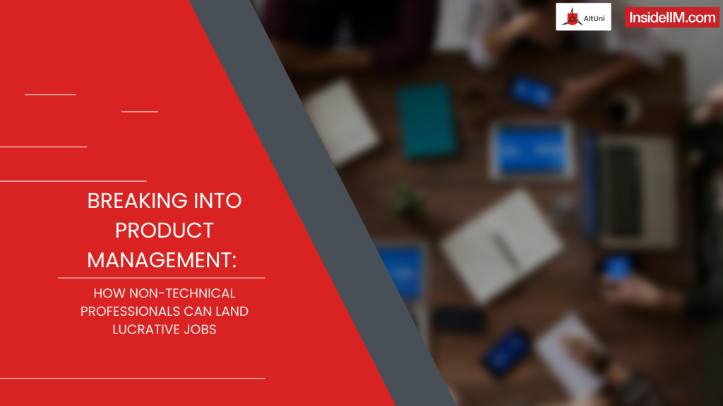 No Coding Knowledge? No Problem! - Land High-Paying PM Jobs Without a Technical Background