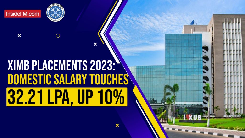 XIMB Placements 2023: Domestic Salary Touches 32.21 LPA, Up 10%