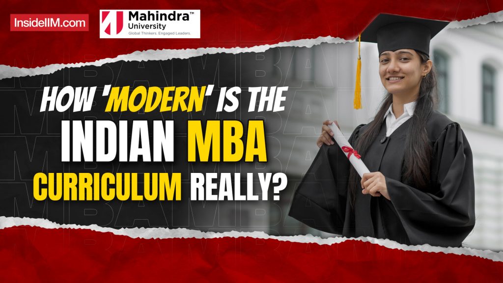 Indian MBA Curriculum: Relevant or Outdated?