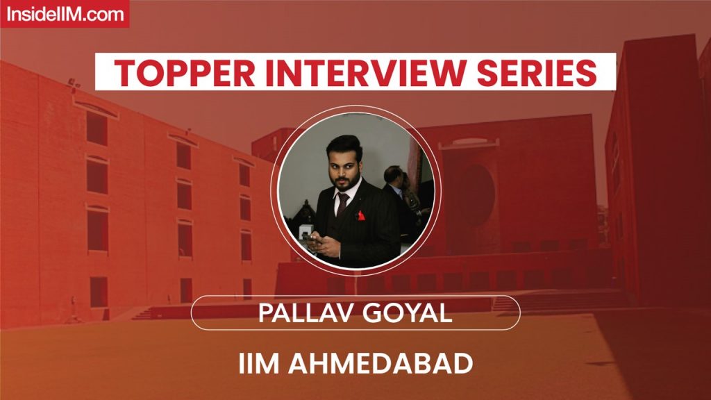 How I Scored 99.98%ile In CAT 2022 - Pallav Goyal, IIM Ahmedabad Co' 25