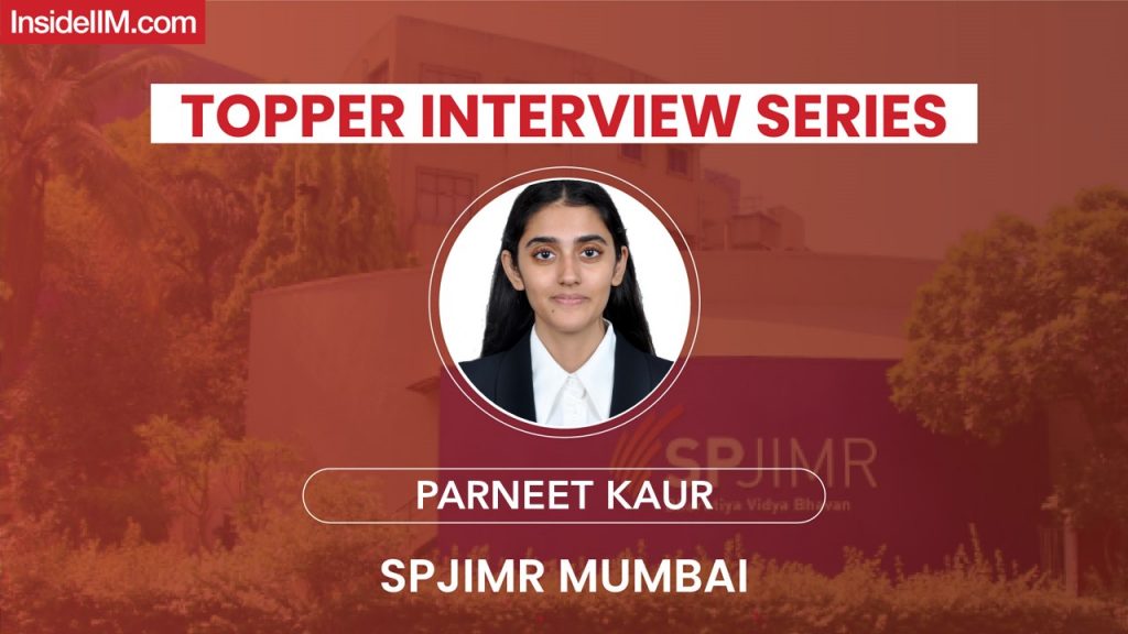 Journey To SPJIMR Mumbai With 95.43%ile In CAT 2022 - Parneet Kaur, SPJIMR Mumbai' 25