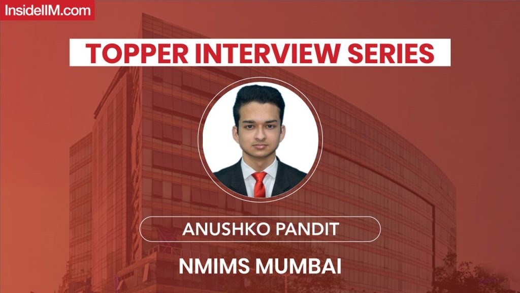 How I Aced NMAT After Scoring 66%ile In CAT 2022 - Anushko Pandit, NMAT 256, NMIMS Mumbai '25