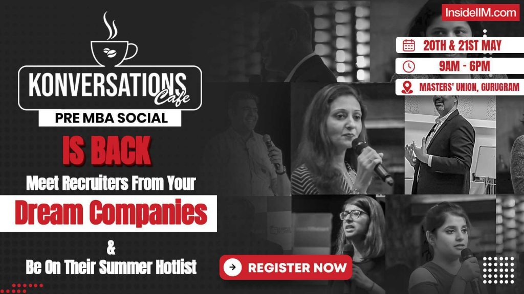 Meet Your Dream Recruiters at Konversations Cafe Pre-MBA Social 2023. Register your seat now!
