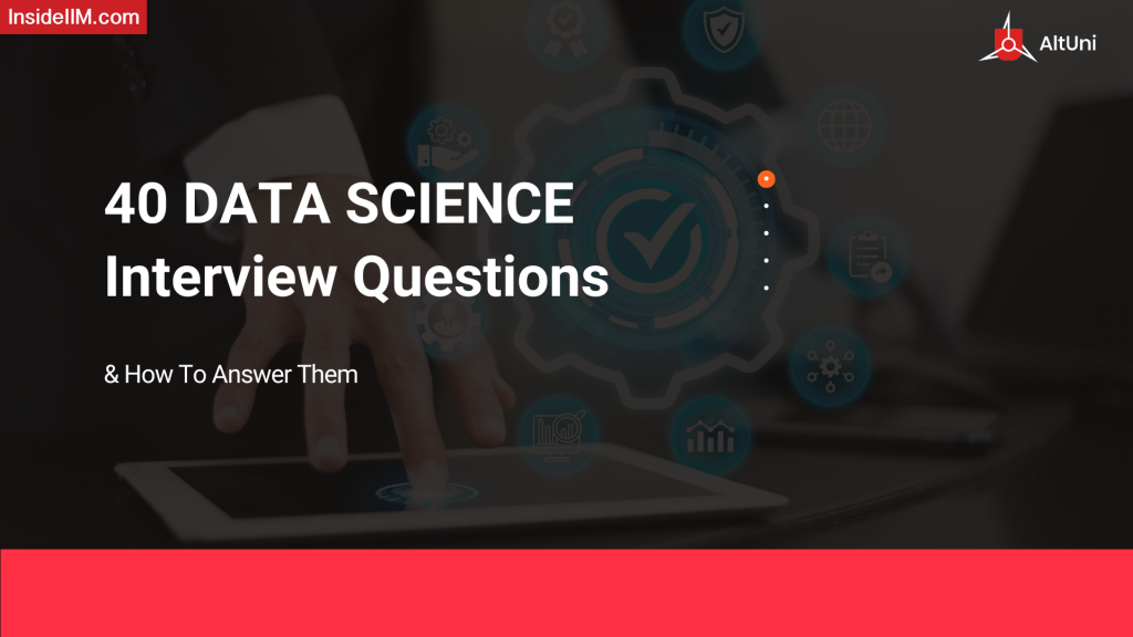 Master Your Data Science Interview: 40 Key Questions & How to Answer Them