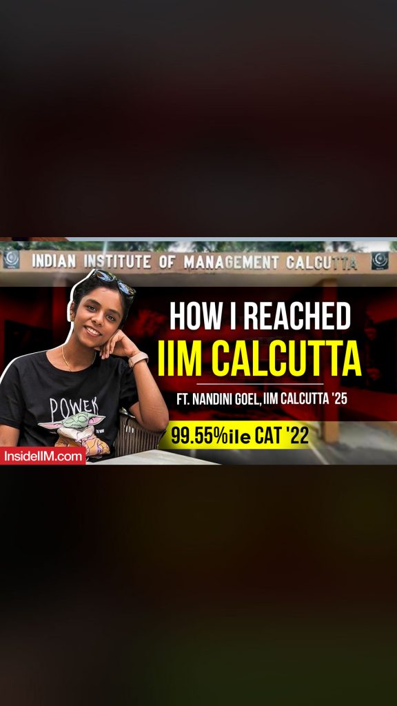 From 66%ile To 99.55%ile In CAT, ft. Nandini Goel, IIM Calcutta ‘25