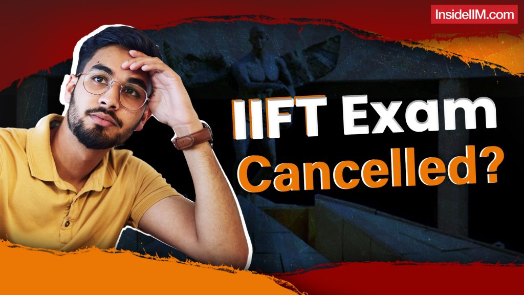 Is the IIFT Exam Set to Make an Exit? - Check Details Here!