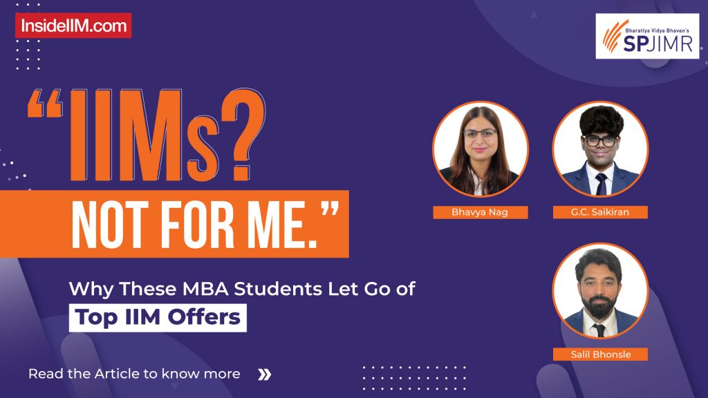 “IIMs? Not for Me.” Why These MBA Students Let Go of Top IIM Offers
