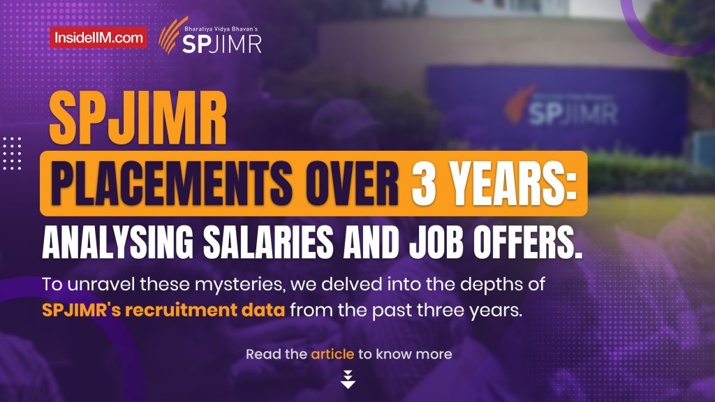 SPJIMR Placements Over 3 Years: Analysing Salaries and Job Offers