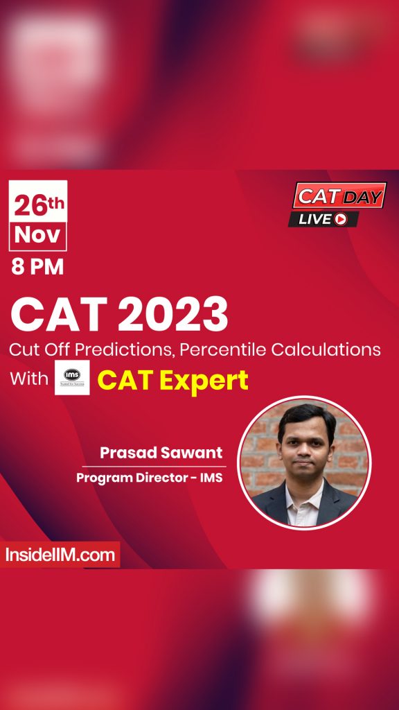 CAT 2023 Analysis & Predictions For All Three Slots | Prasad Sawant, Program Director - IMS