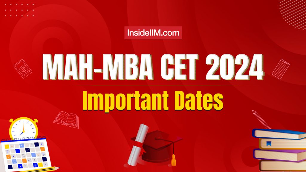 MAH MBA CET 2024: Exam Dates & Admission Process Guide
