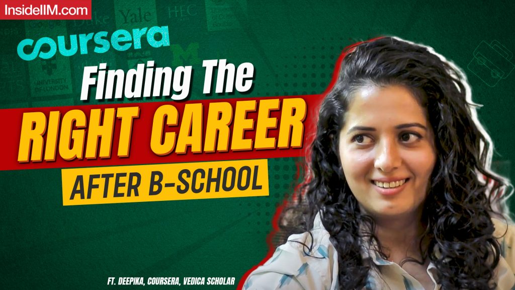Finding the right career after an MBA ft. Deepika, Coursera, Vedica Scholar