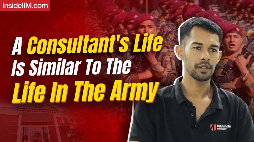 After 5 Years In The Army Academy, I Decided To Go For An MBA, Ft. Mahindra University Students
