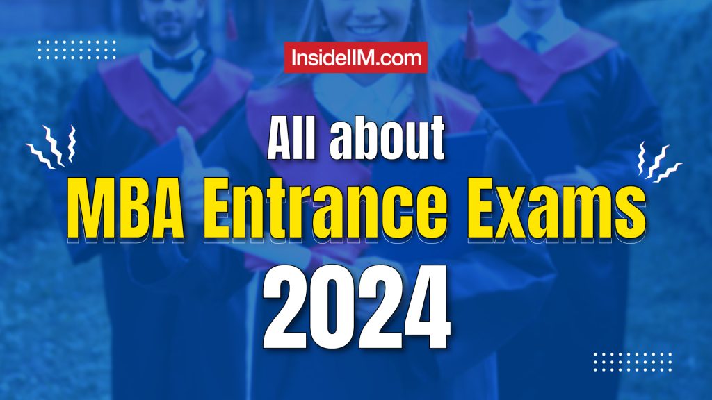 All you need to know about MBA Entrance Exams 2024