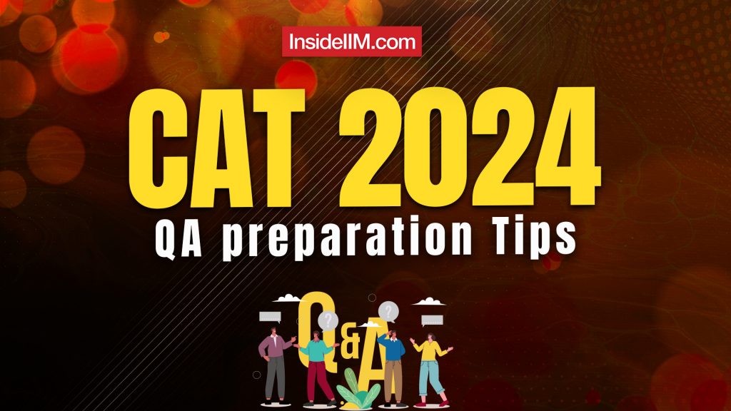 TIPS to prepare for the Quantitative Aptitude Section for CAT 2024