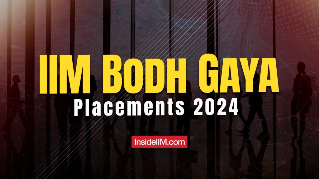 IIM Bodh Gaya's 2024 Placements and Internships: A Detailed Analysis