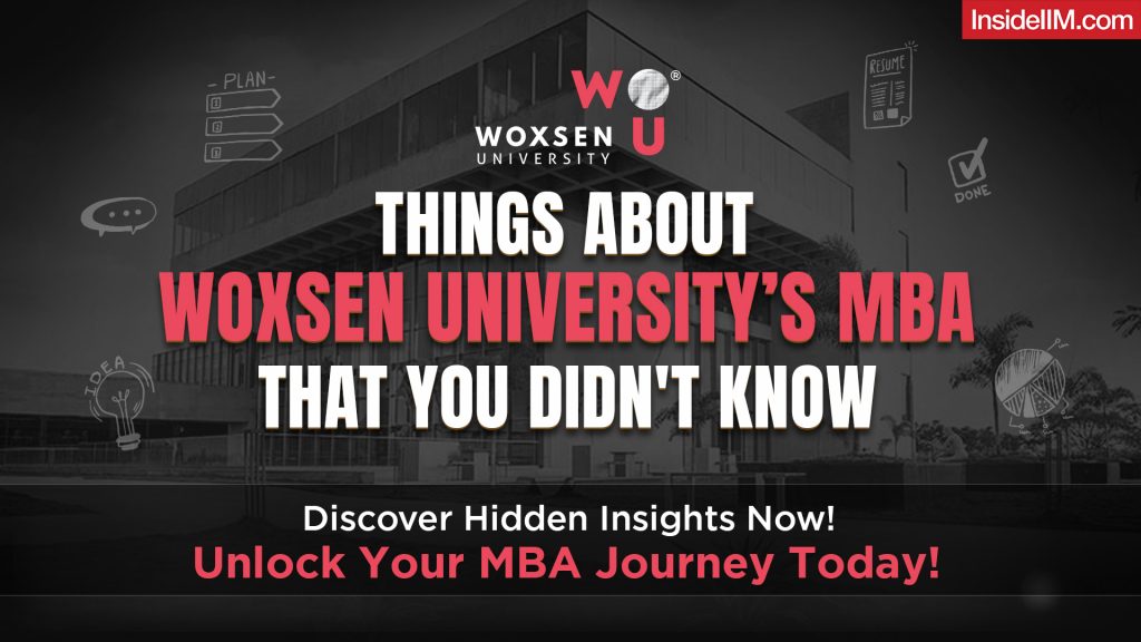 Things About Woxsen University’s MBA That You Didn't Know