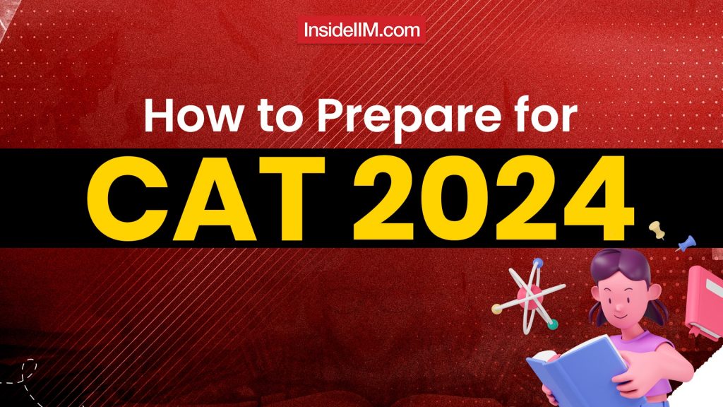How to Prepare for CAT 2024 from Scratch , Ft. Vishal Khatri, IMT Ghaziabad