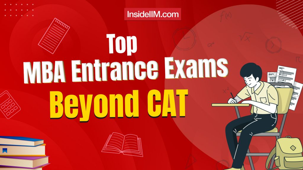Exploring Alternative MBA Entrance Exams Beyond CAT 2024