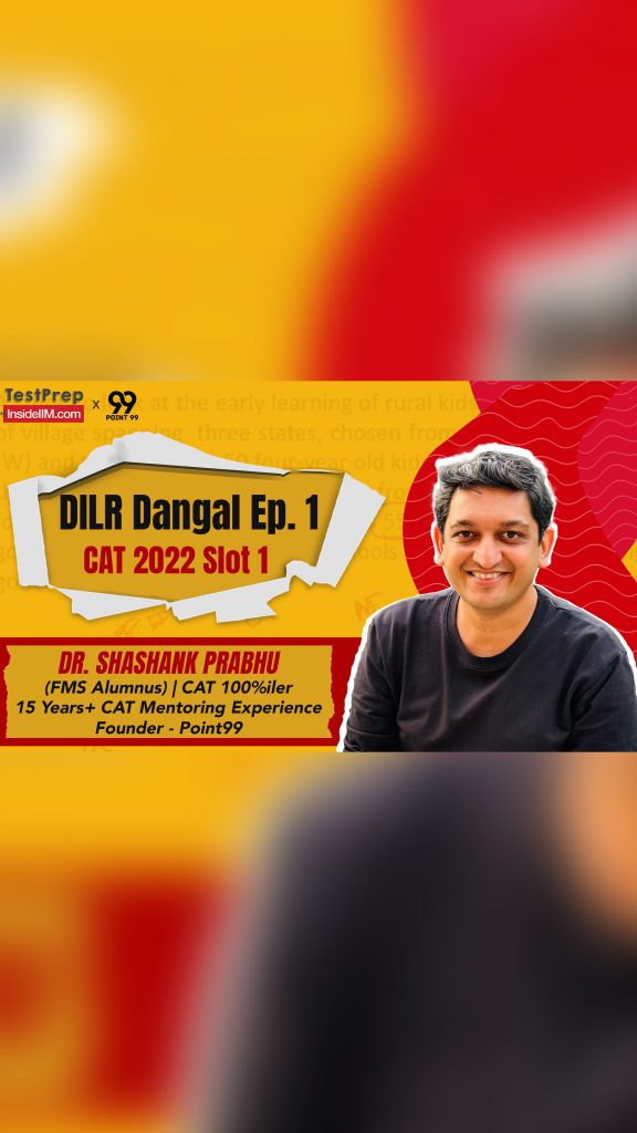 CAT 100%iler Decodes CAT 2022 Slot 1 LRDI Set, Ft. Dr. Shashank Prabhu | DILR Dangal EP.1