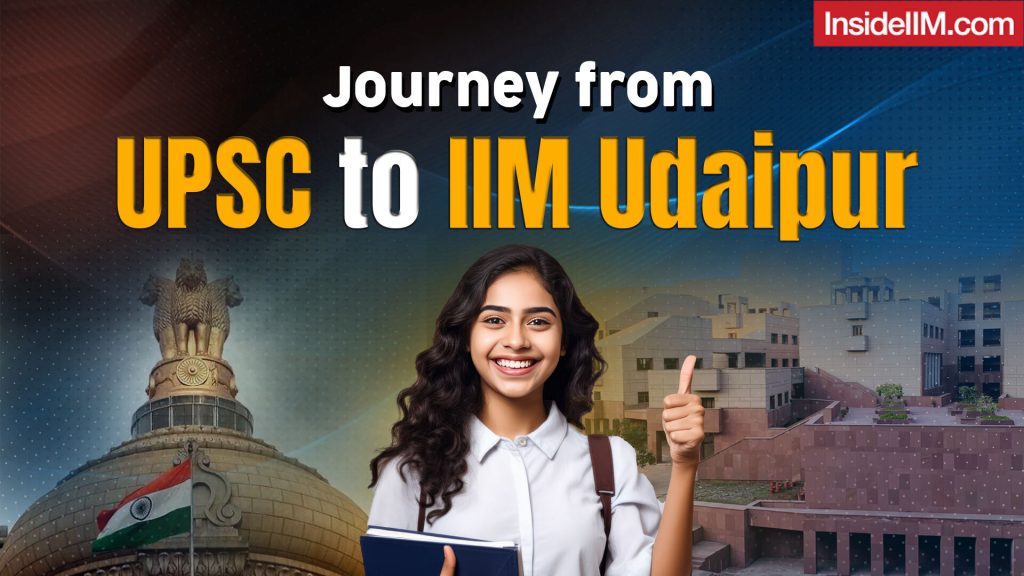 My journey from preparing for UPSC CSE to joining an IIM, Ft.S Dharmashree Shetty, IIM Udaipur 