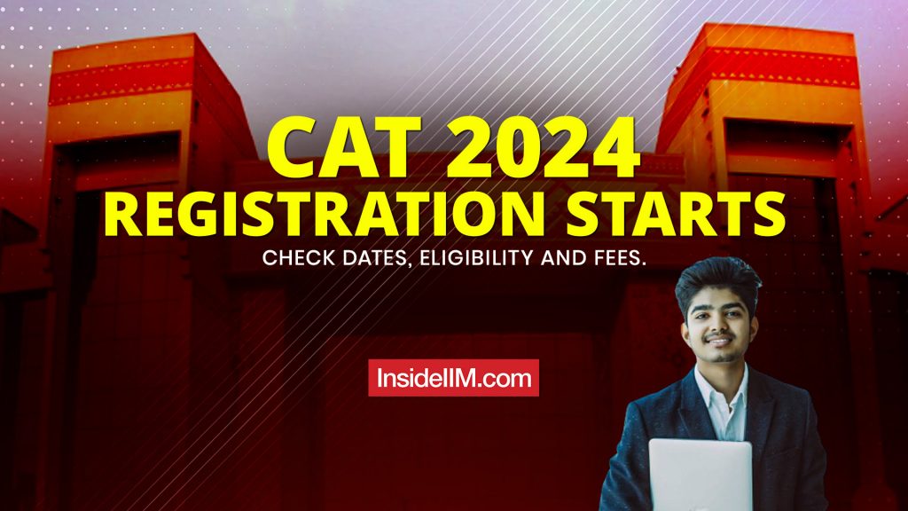 CAT 2024 Registrations to Start Aug 1: Check Exam Dates, Eligibility Criteria and Fees