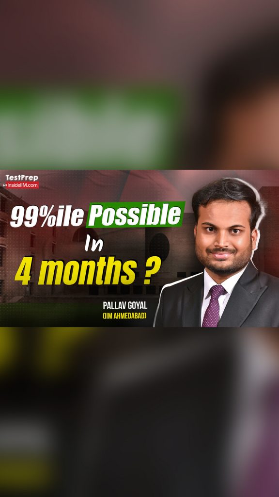 Best 4 Months Strategy To Score 99+%ile in CAT 2024 ft.Pallav Goyal (IIM A)