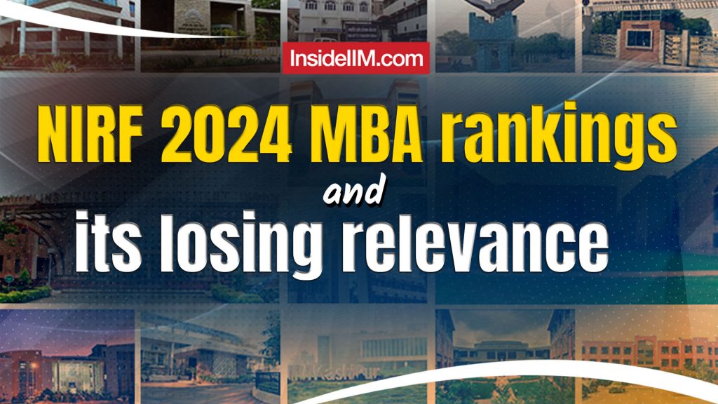 NIRF 2024 MBA Rankings and its Losing Relevance
