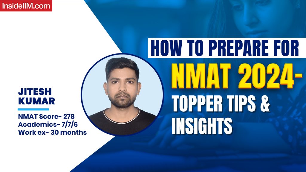 How to prepare for NMAT 2024-Topper Tips and Insights