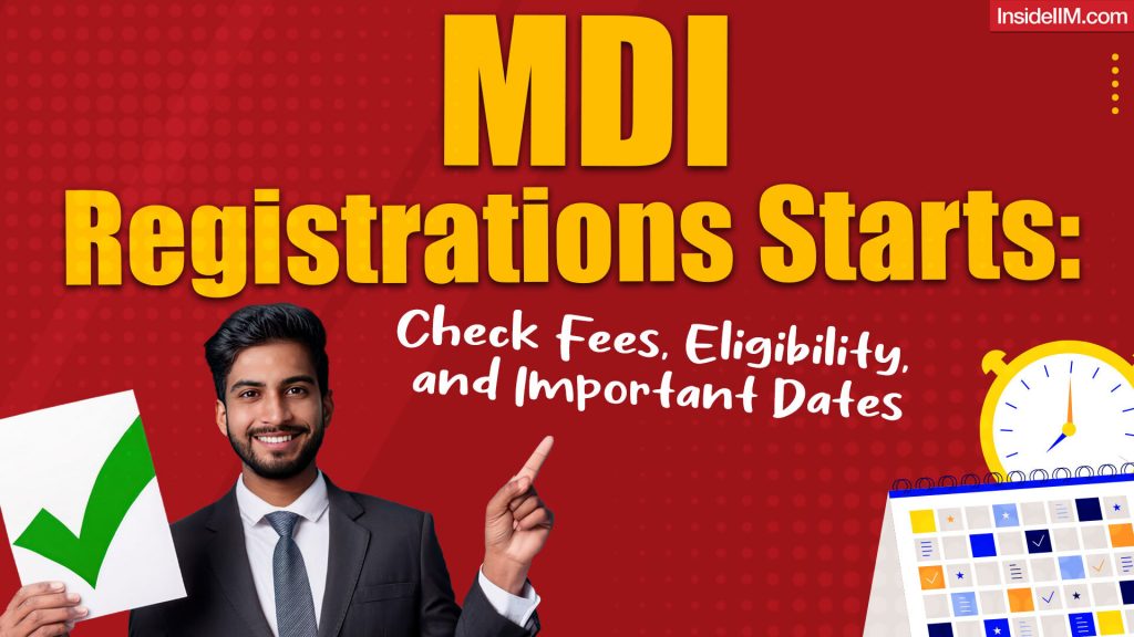 MDI Gurgaon PGP Admissions 2025-2027 (Starts): Check Fees, Eligibility, and Important Dates