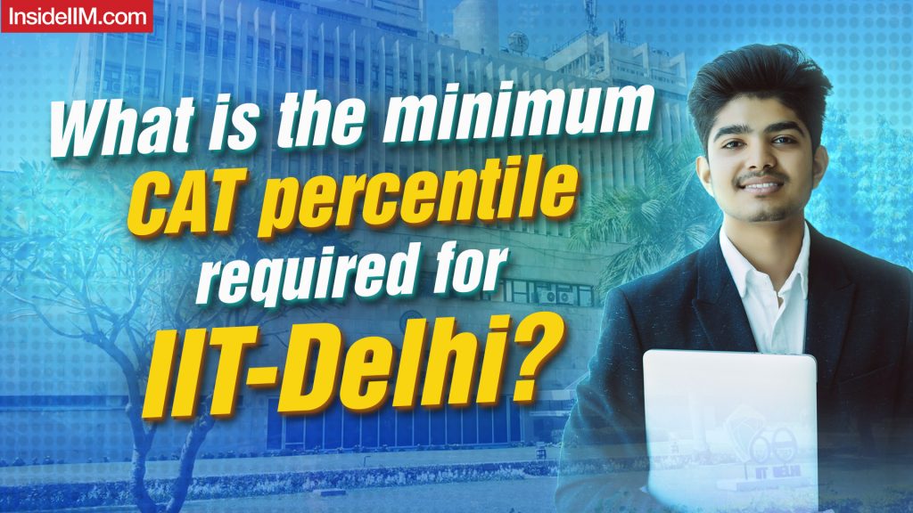 RTI Data 2024-26: What is the minimum percentile required to get into IIT Delhi?