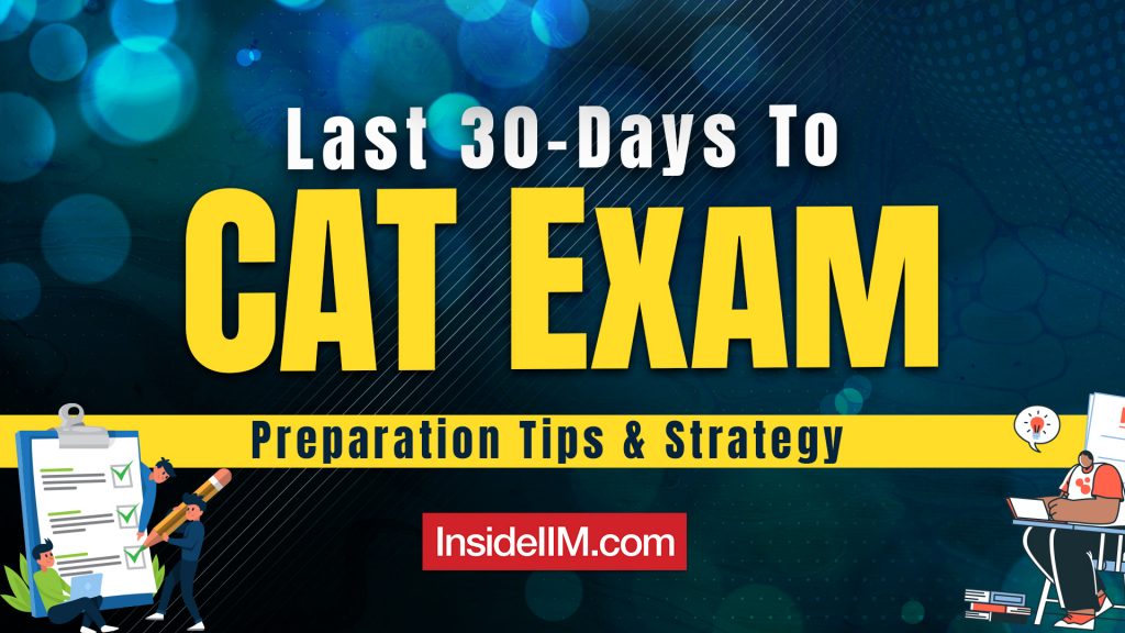 Last 30-Day Study Plan for CAT 2024: Strategies to Maximize Your CAT Percentile