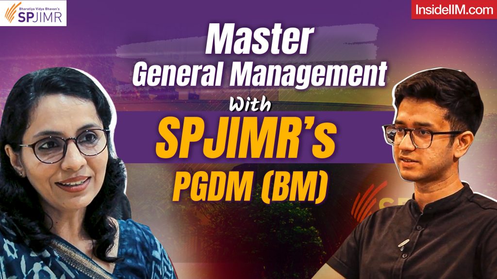 Why SPJIMR’s PGDM (BM) Stands Out: Placements, Experiences and Opportunities