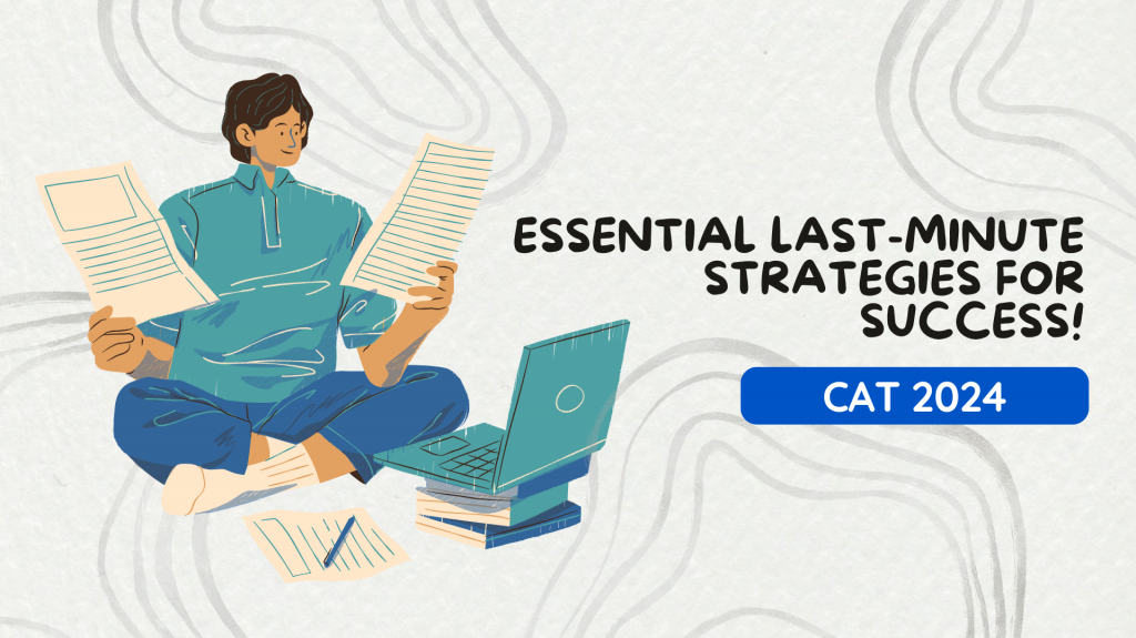Student Team Hunt: Proven Last Minute Strategies To Ace CAT 2024