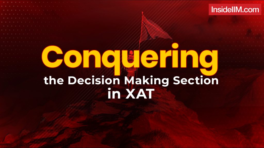 XAT Decision Making 2025: Preparation Tips & Strategies