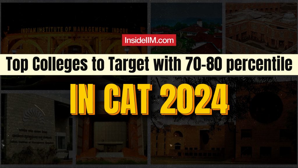 Top MBA Colleges to Target Between 70 to 80 Percentile in CAT 2024