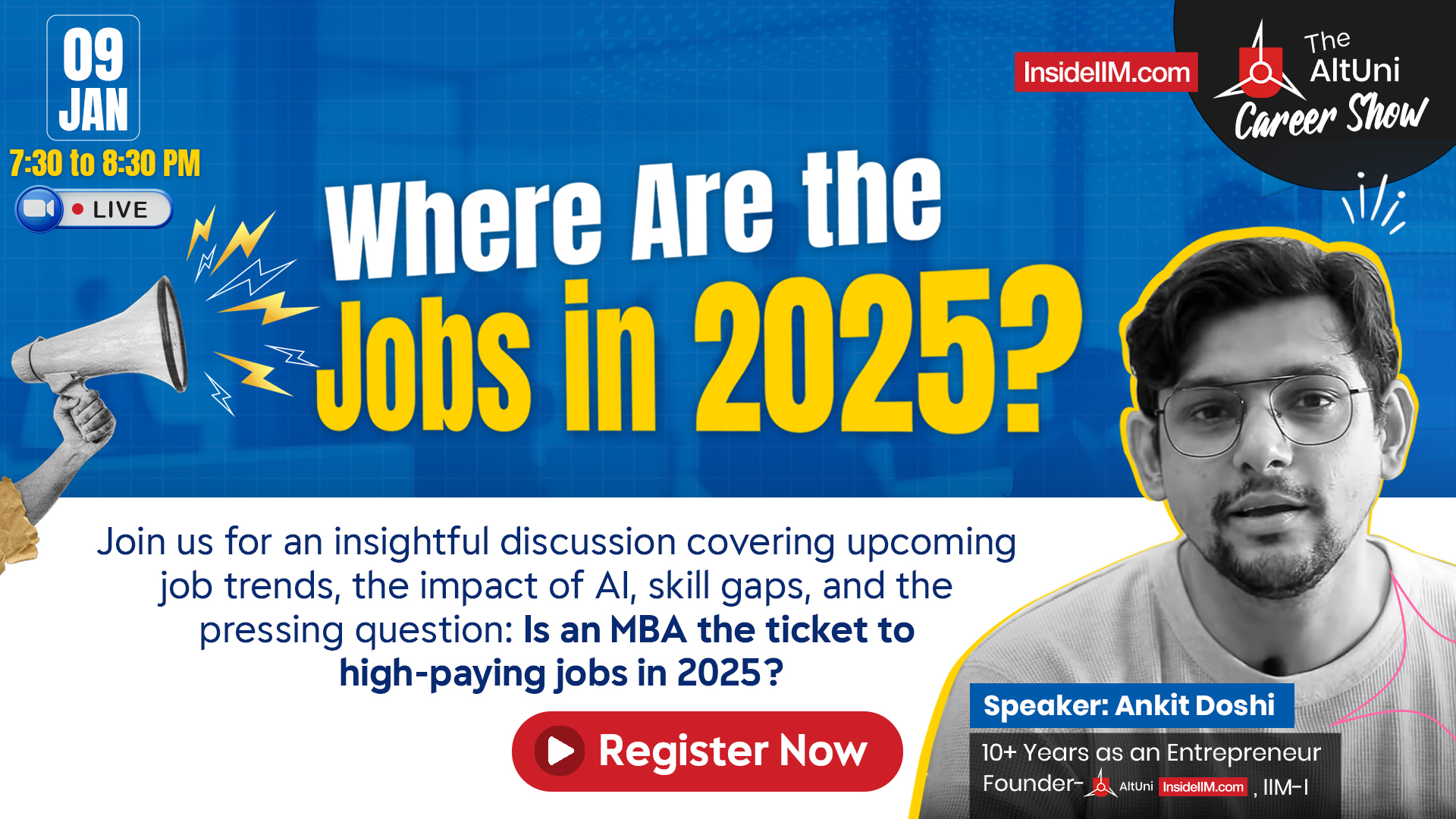 “Where Are the Jobs in 2025” Live Session with Ankit Doshi, Founder