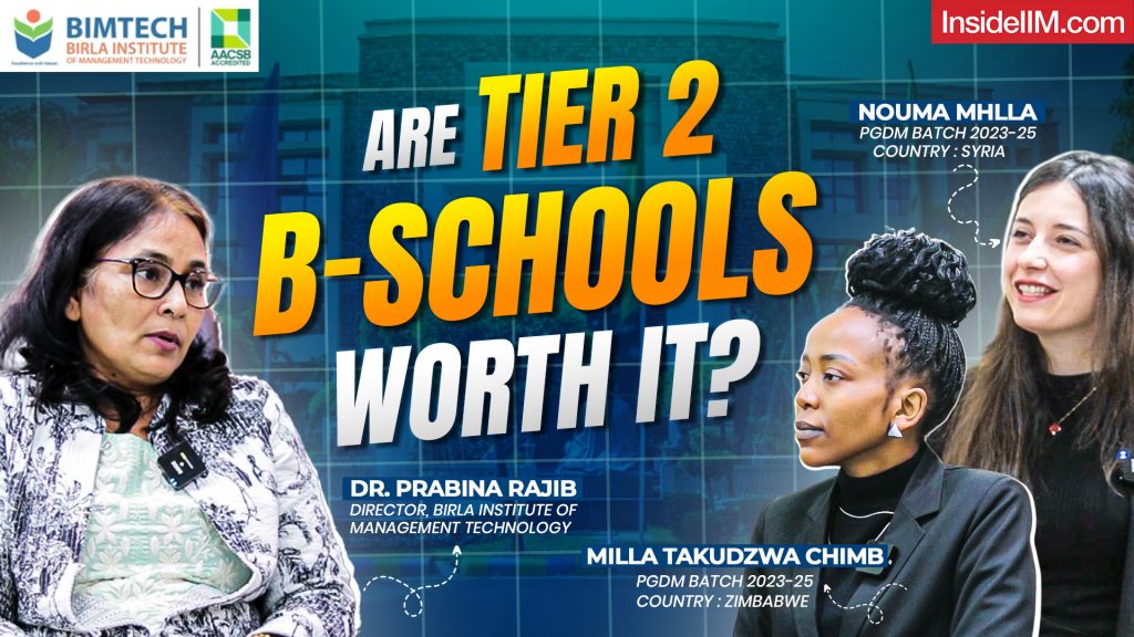 Are Tier 2 B-Schools Worth It? Debunking MBA Myths, Ft. BIMTECH