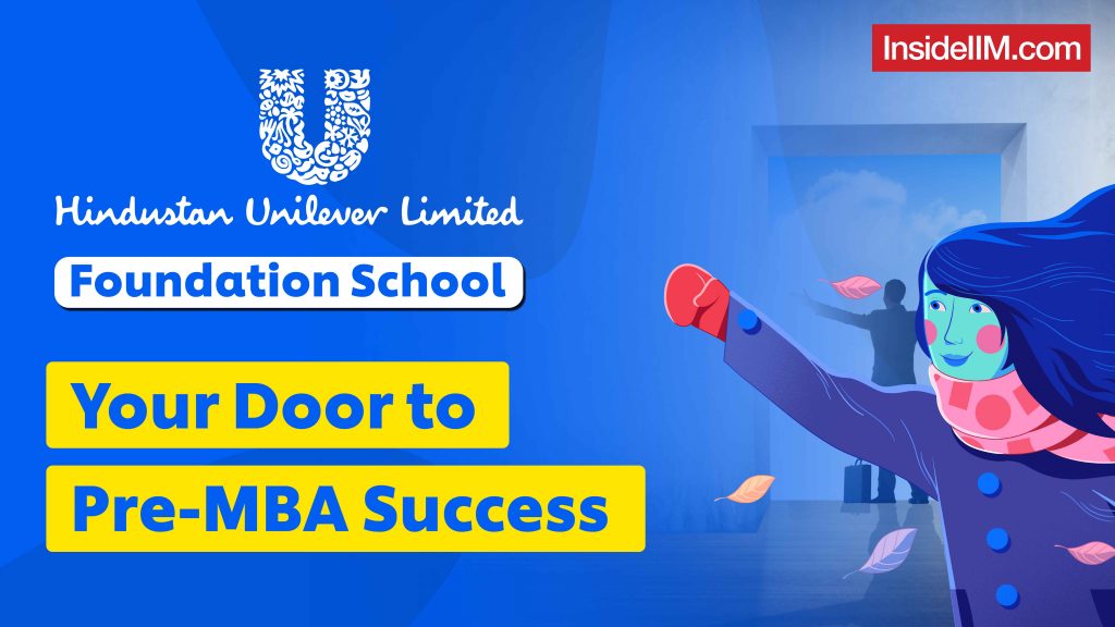HUL Foundation School 2025: Your Door to Pre-MBA Success 