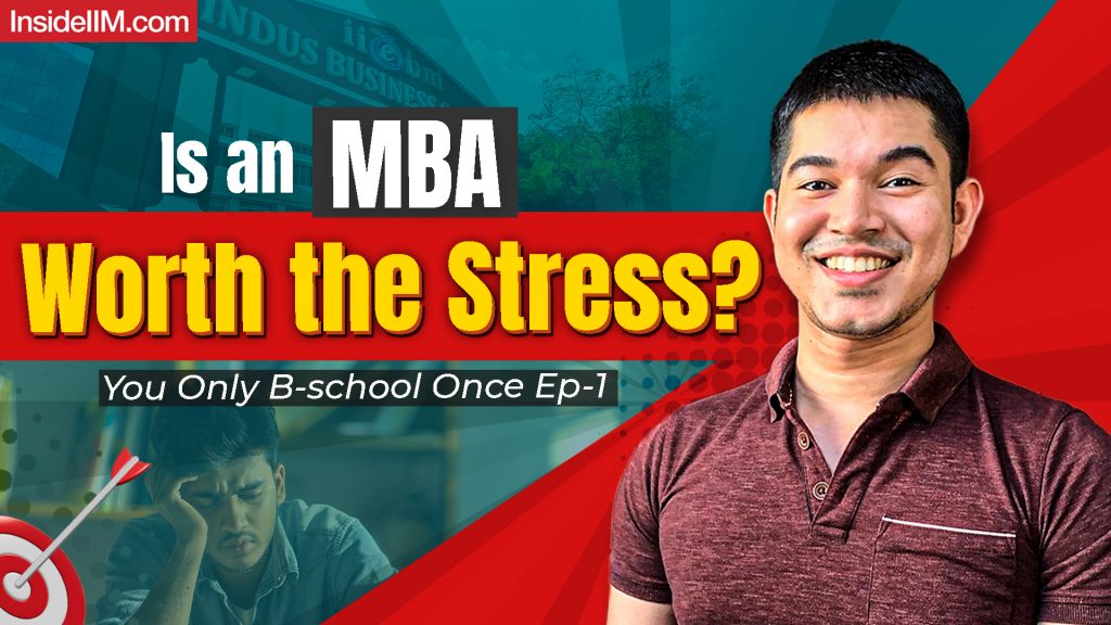 How to Stay Mentally Strong During Your MBA Journey | You Only B-school Once Ep-1