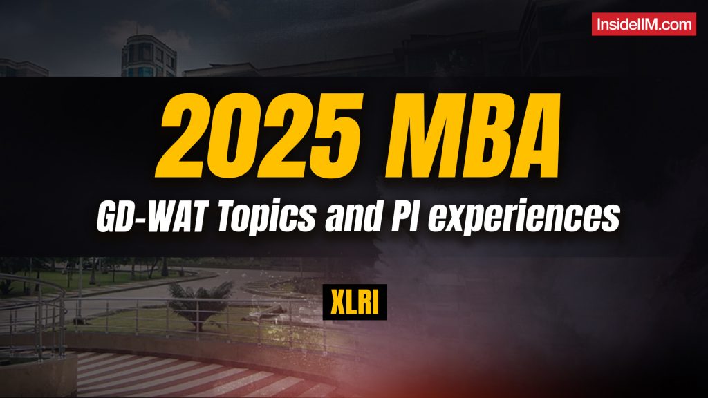 XLRI PI Experiences 2025: GD-WAT Topics & Personal Interview Transcripts