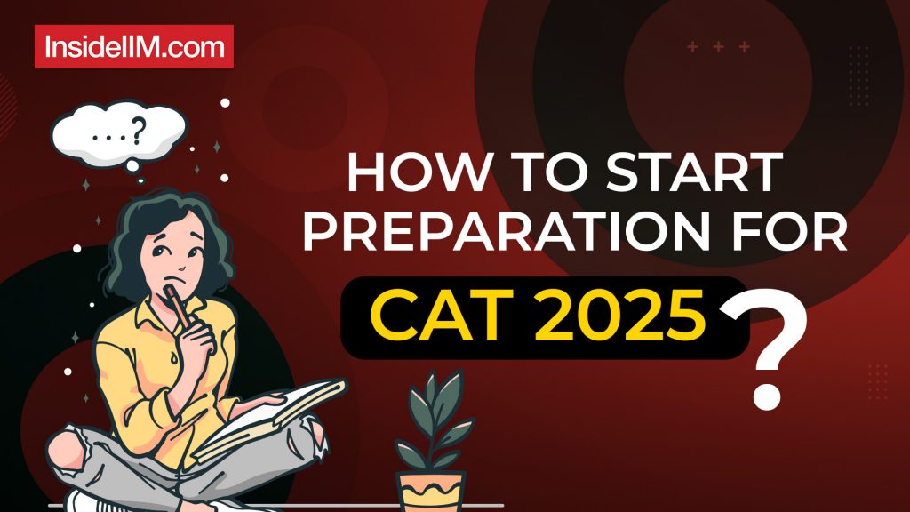 How to Start Preparation for CAT 2025?