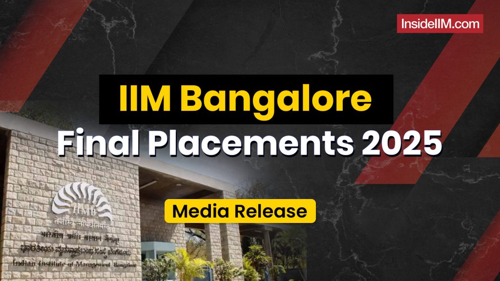 IIM Bangalore Final Placements 2025: 41% of the Batch Placed in Consulting